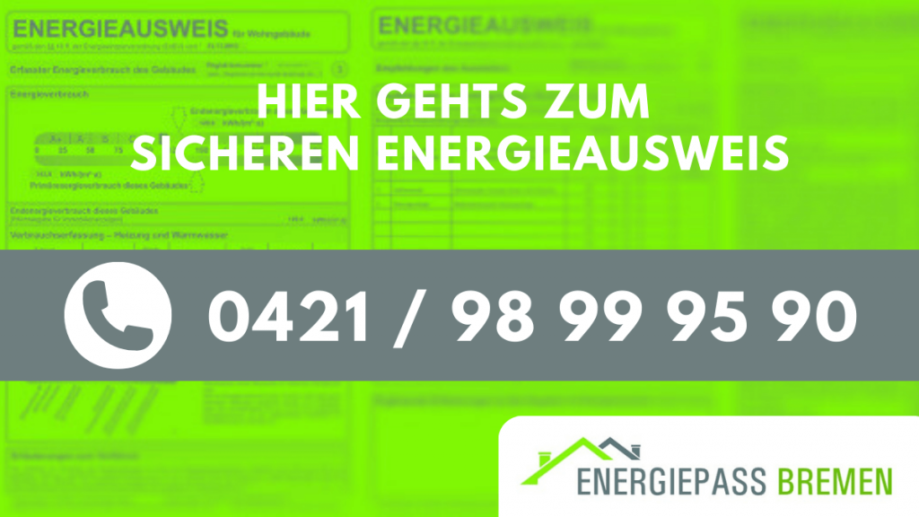 Sichere Energieausweise Bremen - Energiepass Bremen - Energieausweise Erstellen Lassen - kostenlose Energieberatung geniessen
